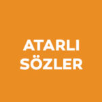 Atarlı Giderli Sözler